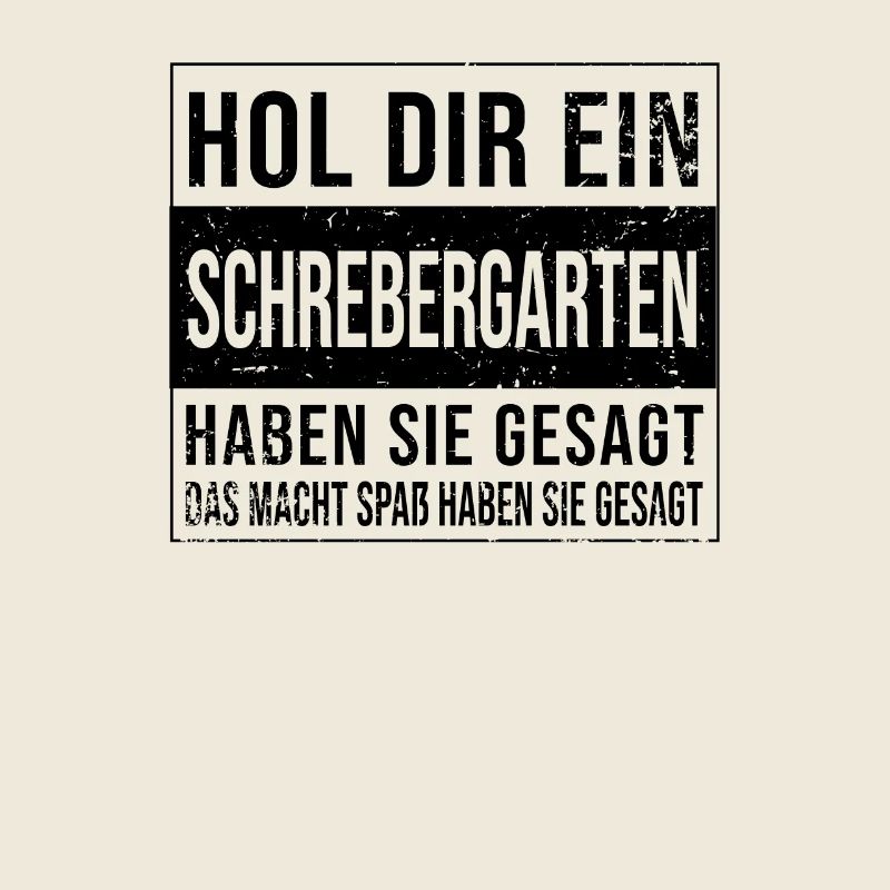 Gärtner Garten Kleingärtner HOL DIR EIN