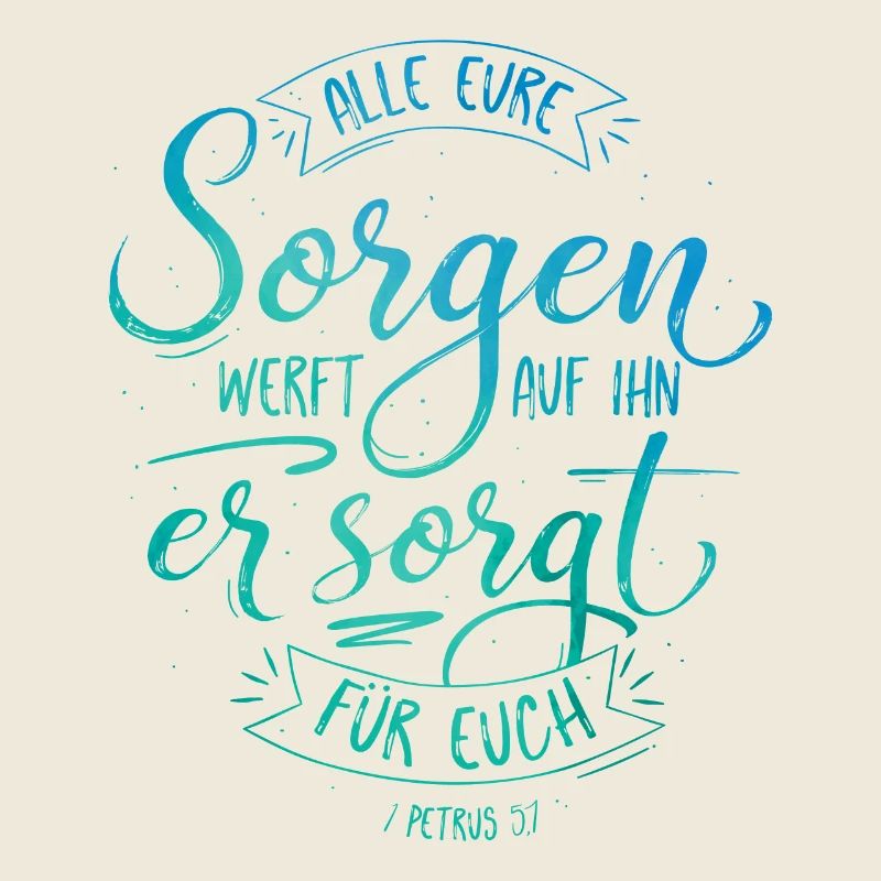 All eure Sorgen werft auf ihn