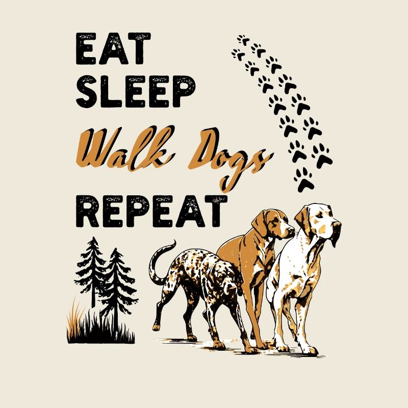 Promener les chiens manger dormir Répéter Hunde ausführen Gassi