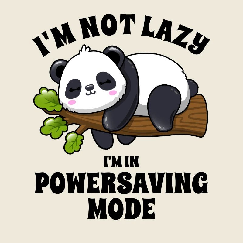 Panda - I'm Not Lazy - in Energy Saving Mode