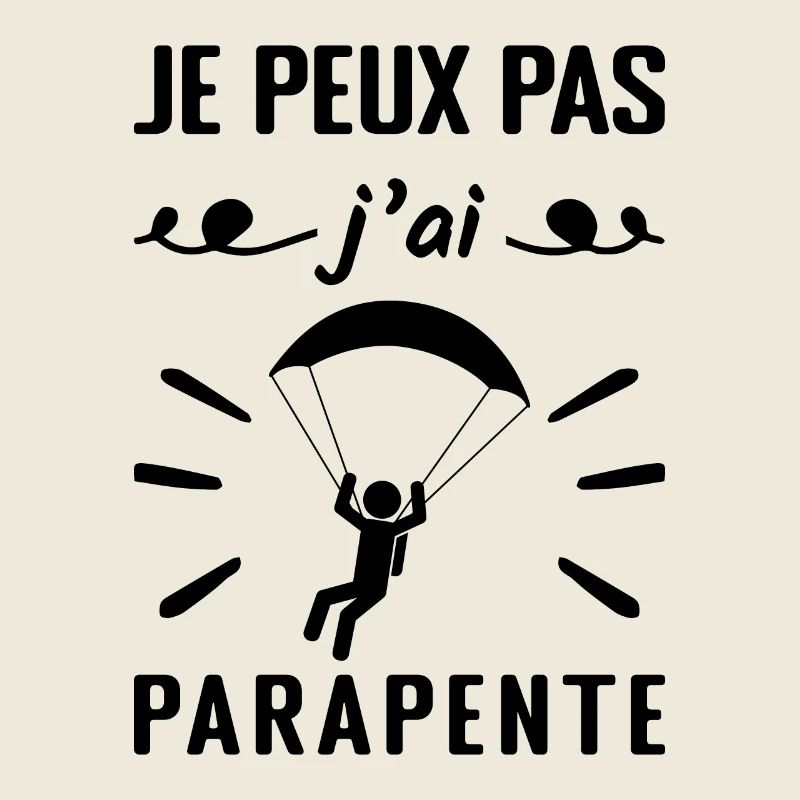 I Can't I Have Paragliding - Paraglider Gift