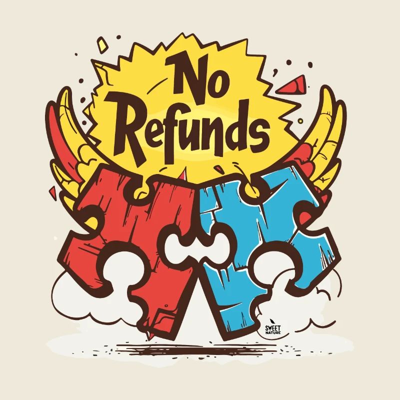 No Refunds