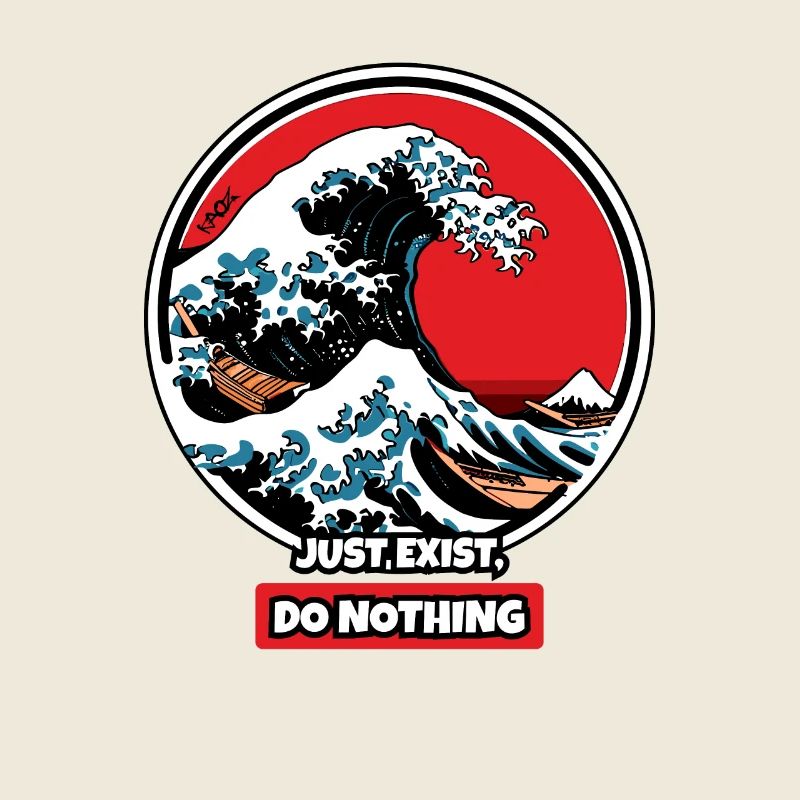 Wave of Wisdom: Just Exist, Do Nothing