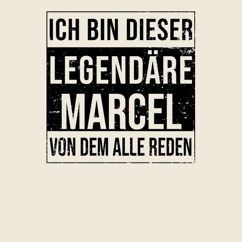 I'm this legendary for Marcel
