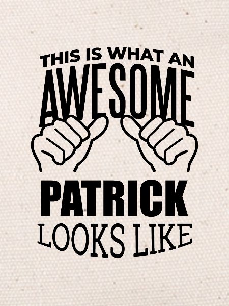 Patrick Patrick Patrick