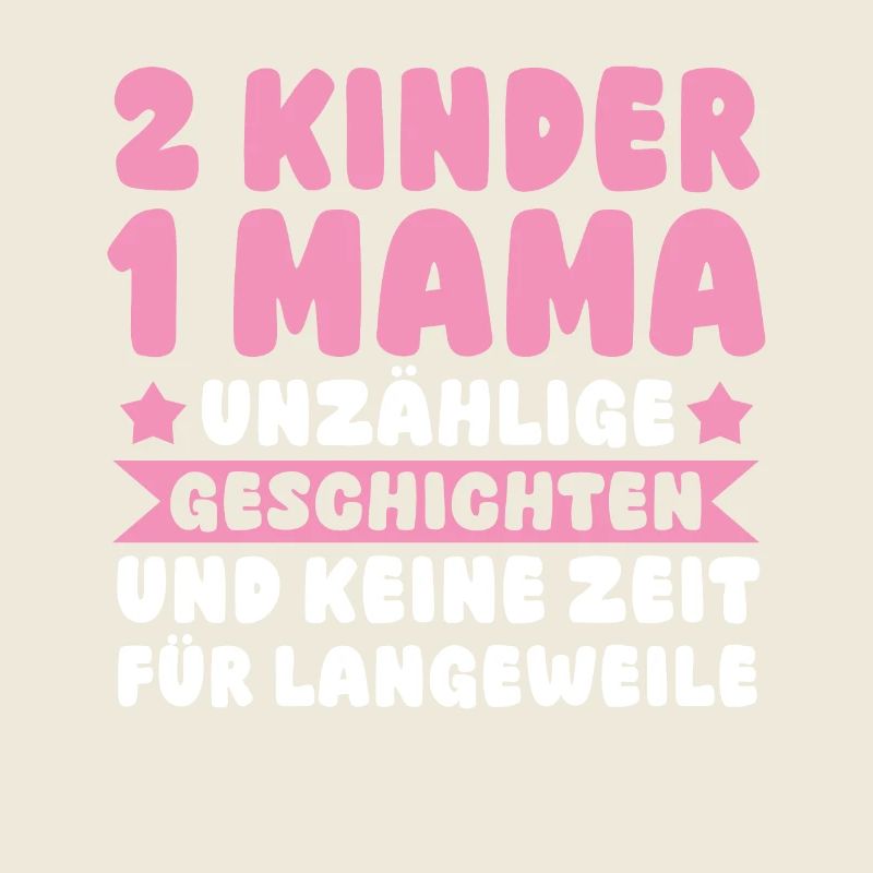 Mama Von 2 Kindern