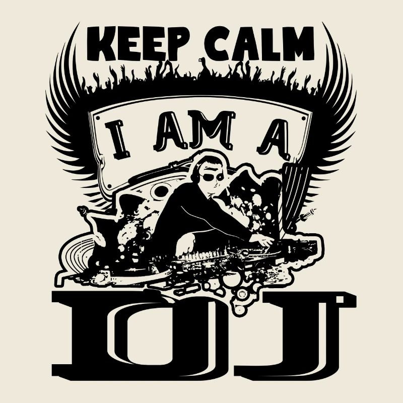 Keep calm I am a DJ