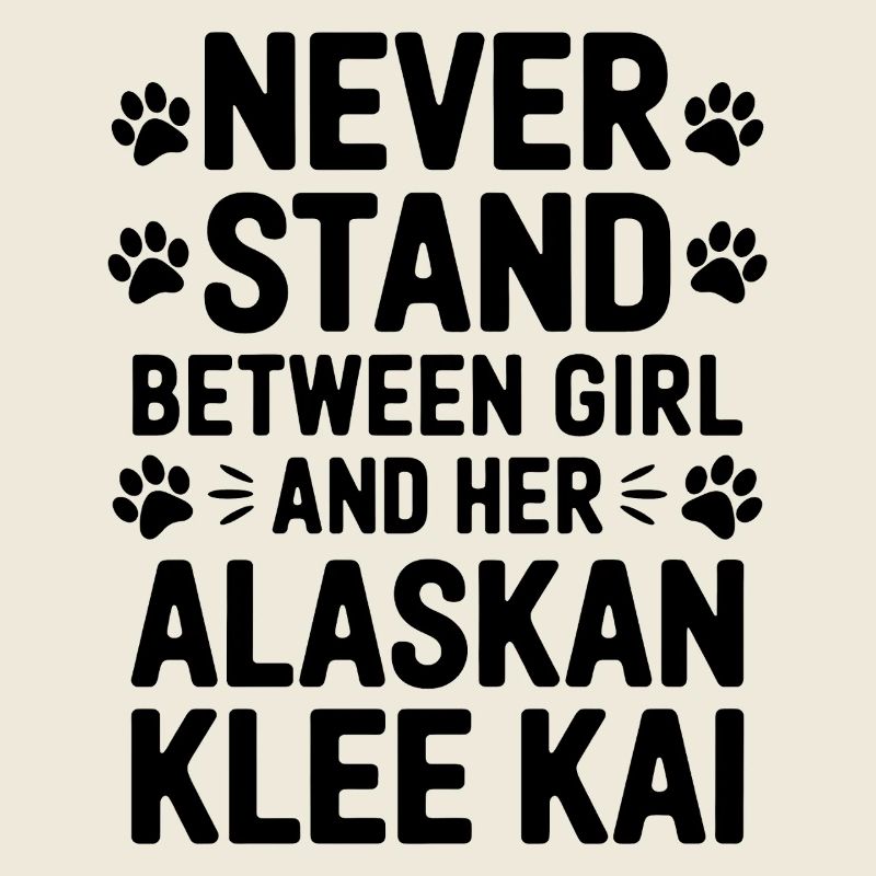 Alaskan Klee Kai Spruch Alaskan Klee Kai Geschenk
