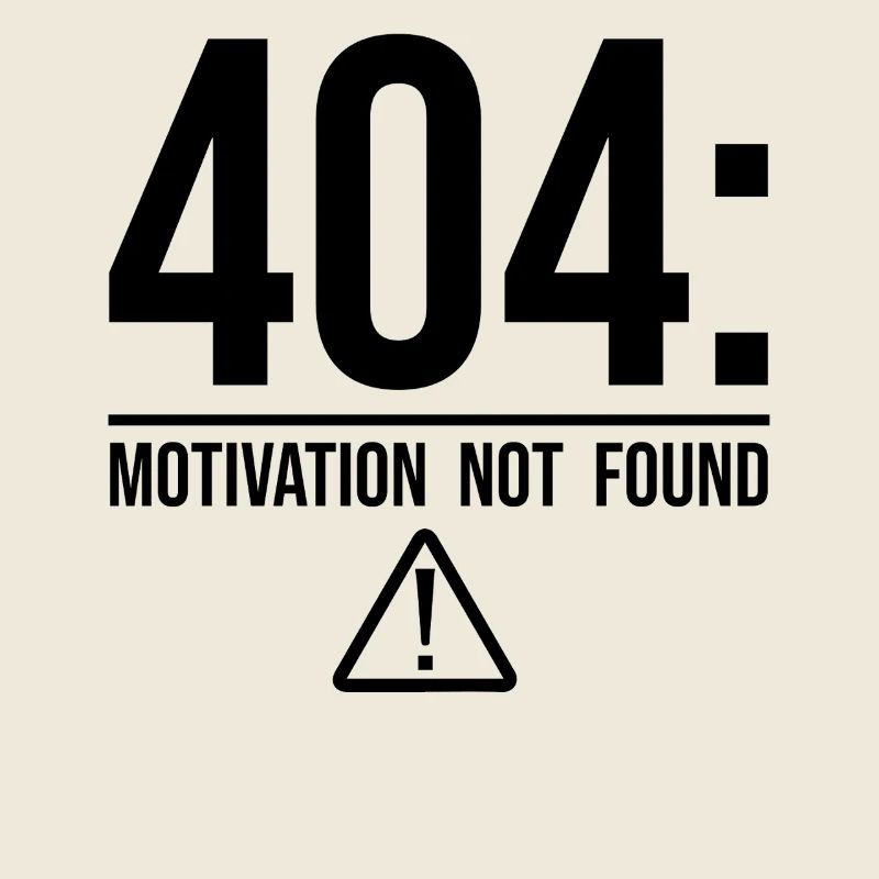 404: Motivation not found