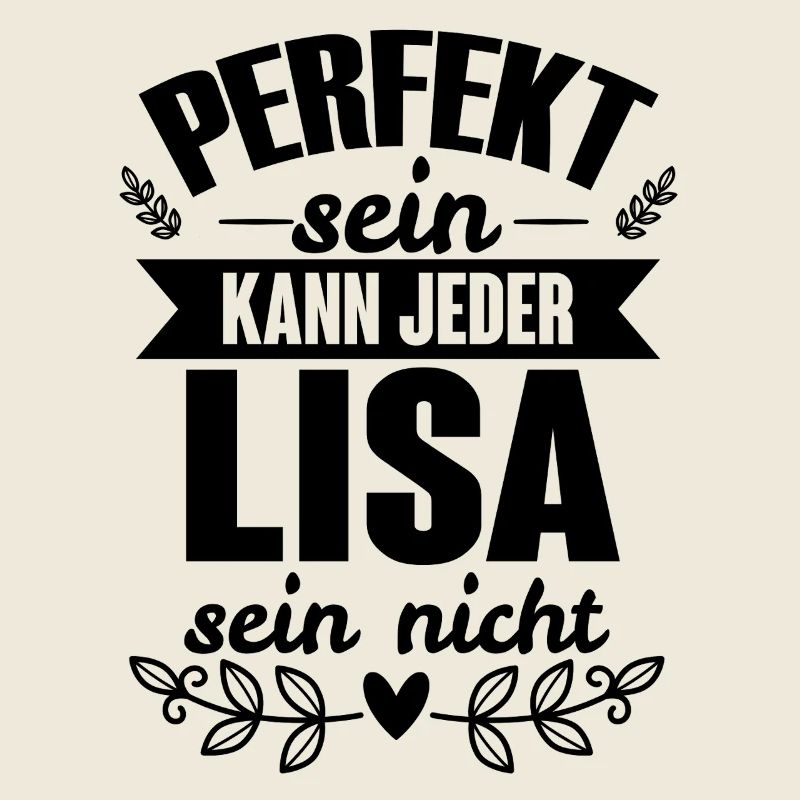 Lisa - Perfekt Sein Kann Jeder Lisa Nicht