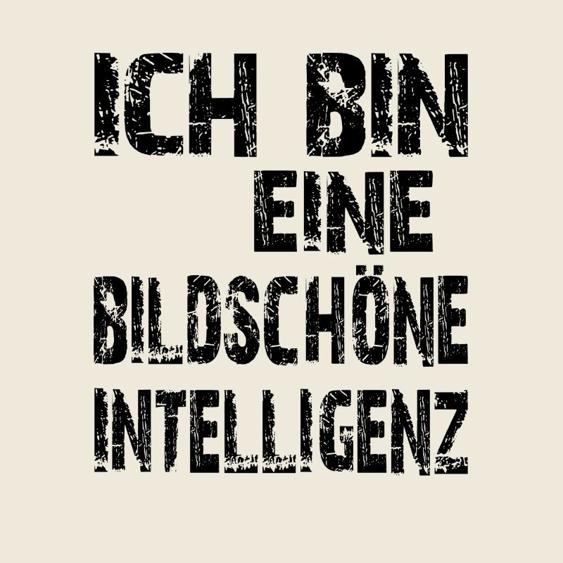 KI Spruch Ich bin eine bildschöne Intelligenz
