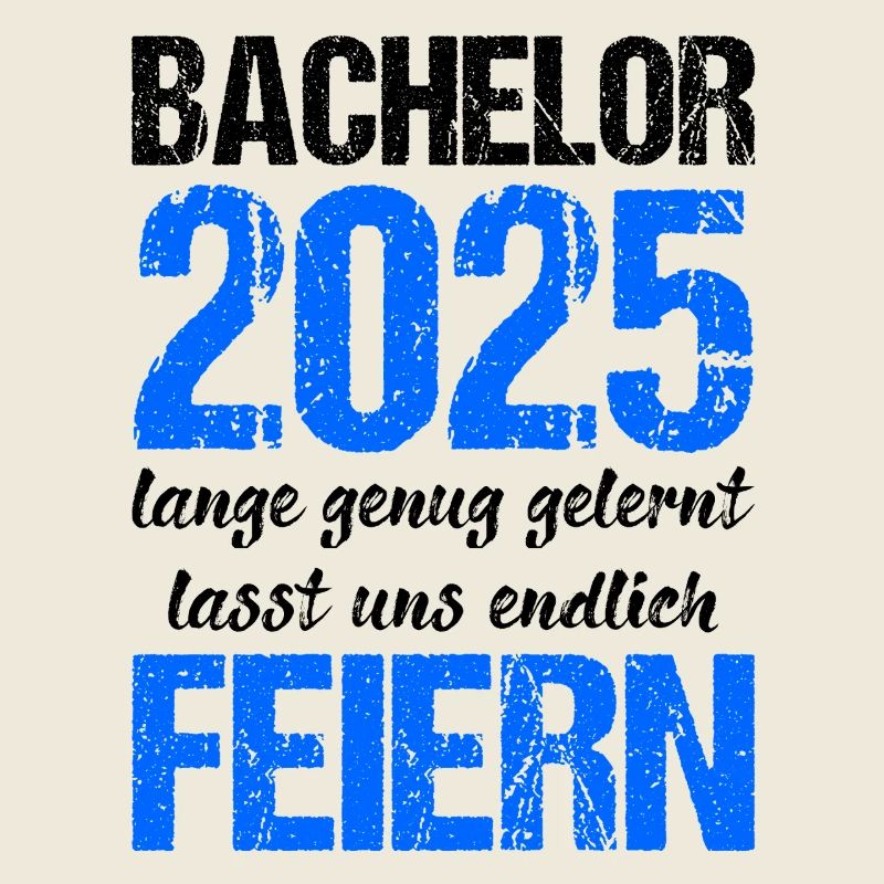 Bachelor 2025 Assez appris Cadeau Etudiant Uni