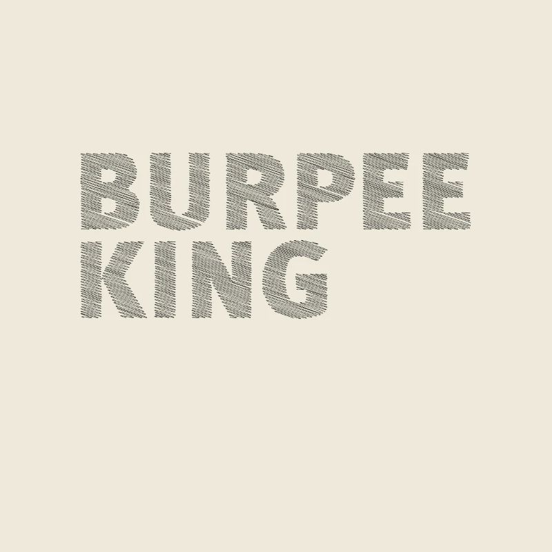 Burpee King