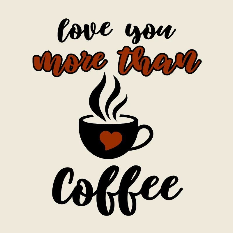 Funny Coffee & Love Design