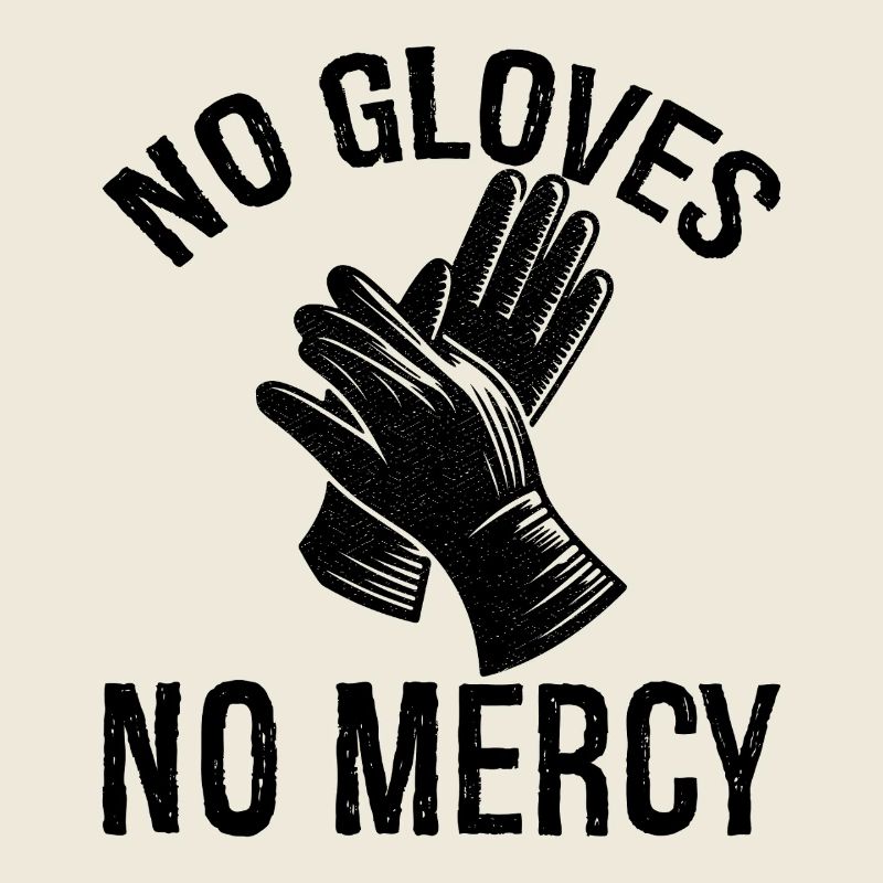 Pas de gants, pas de pitié