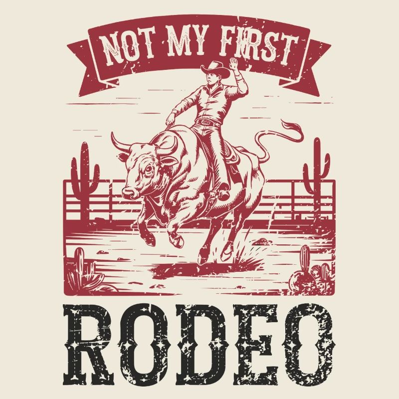 Pas mon premier rodéo, cavalier de taureau de cow-boy vintage