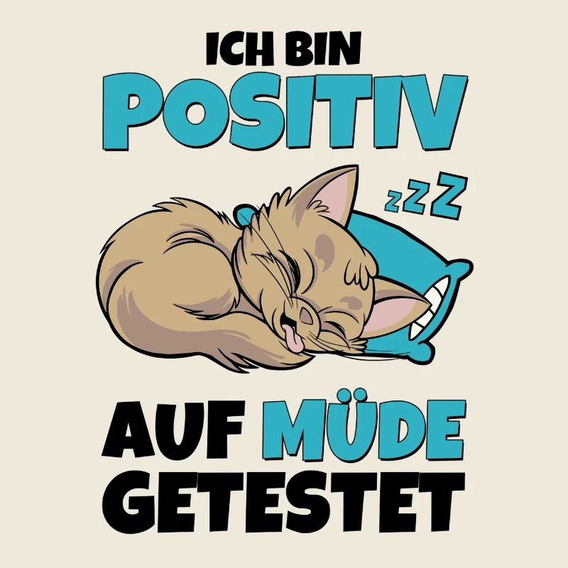 Ich bin positiv auf müde getestet – Katze