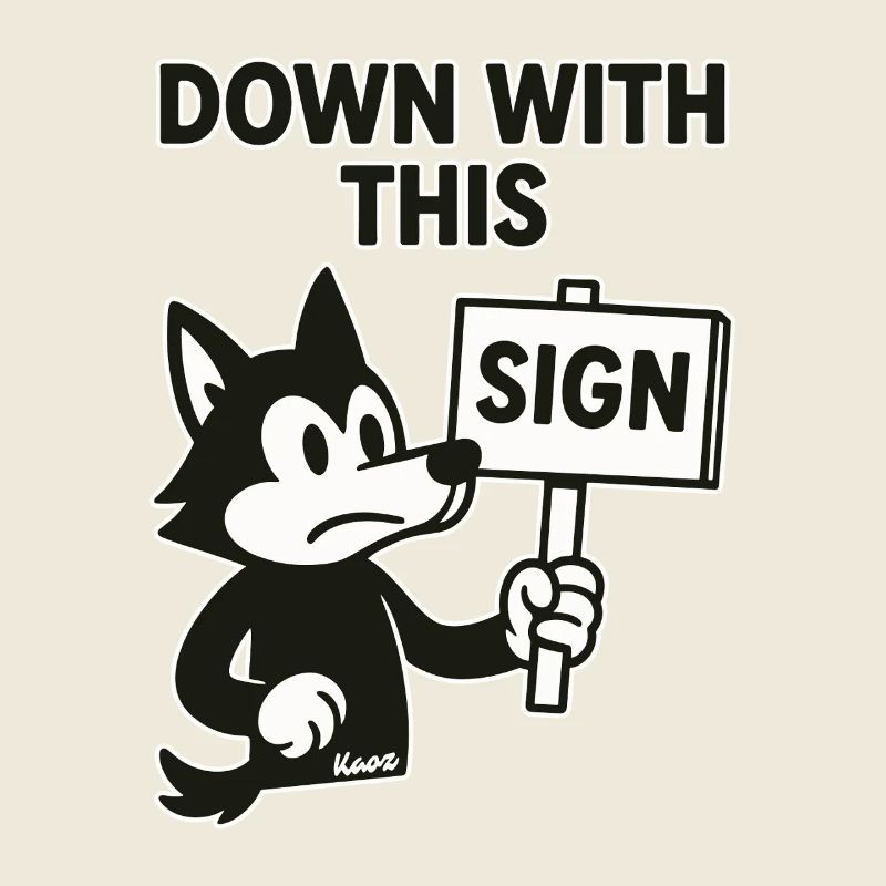 Protest Wolf: Down with this sign