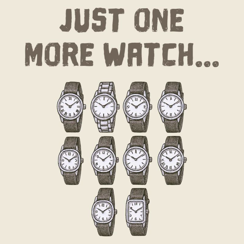 Only one watch is missing from the collection