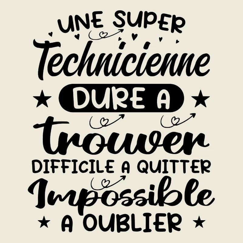 Une Super Technicienne - Cadeau technicienne