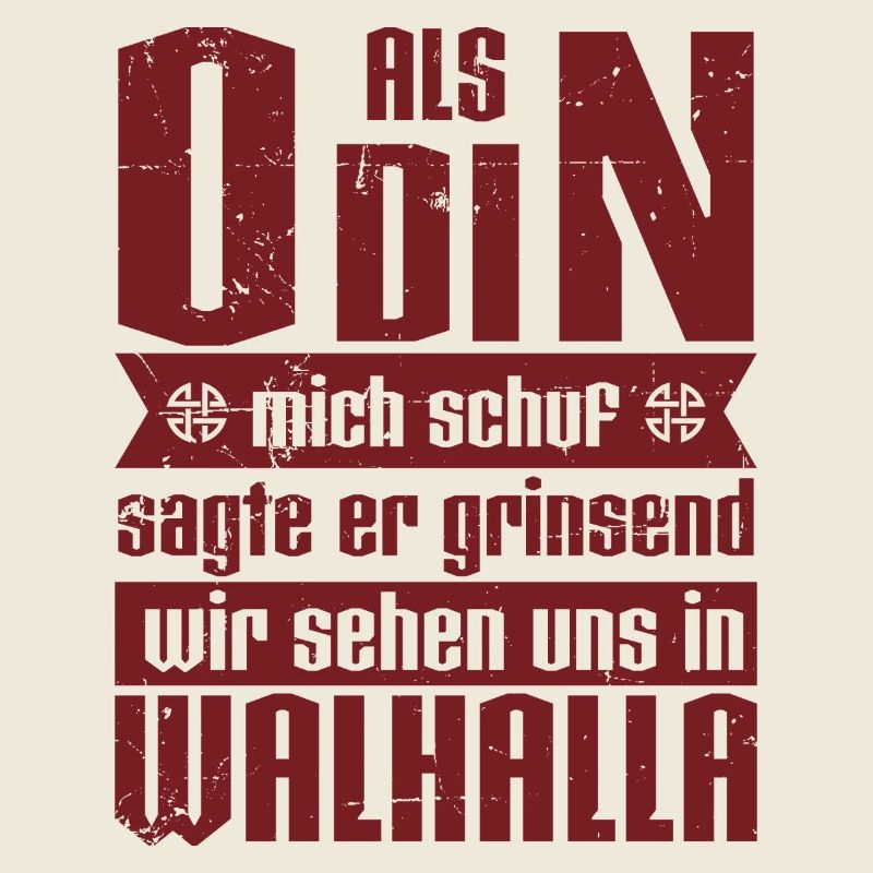 Als Odin mich schuf grinste er "Einn"