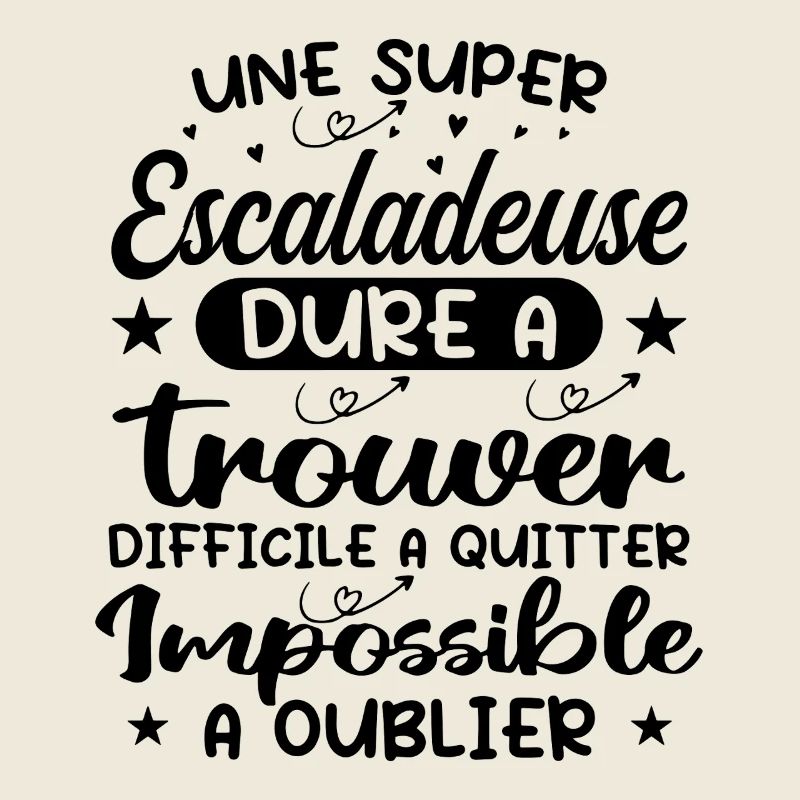 Une Super Escaladeuse - Cadeau escaladeuse