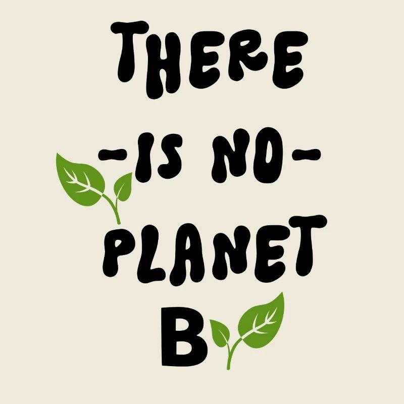 There Is No Planet B  