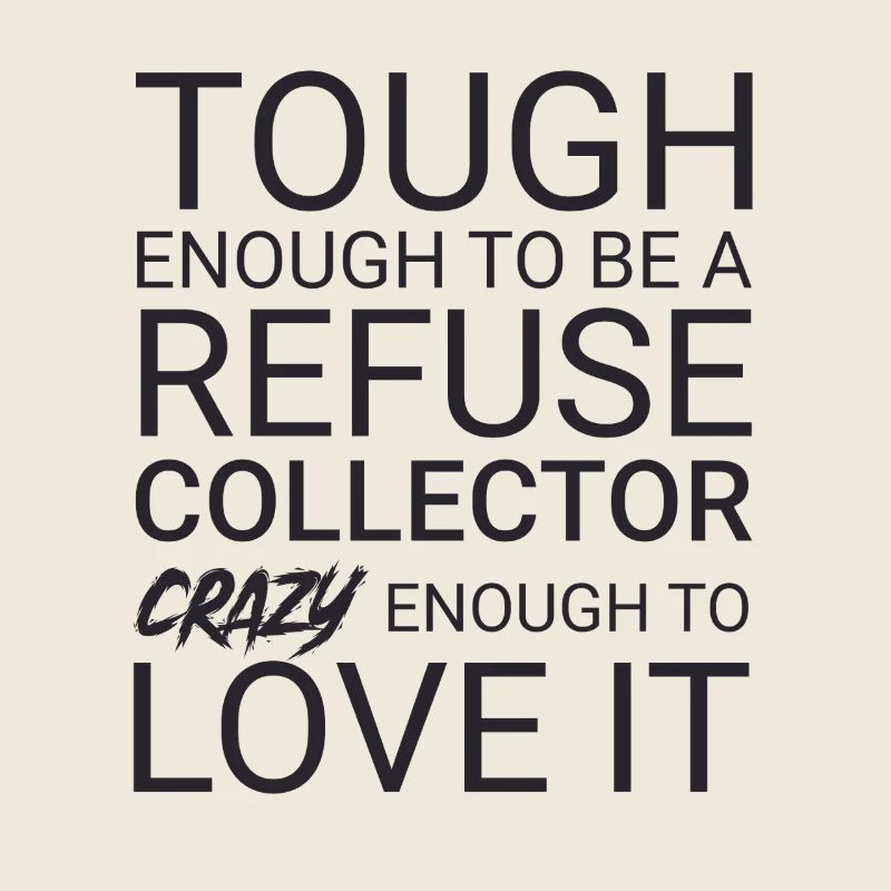 Refuse collector Crazy