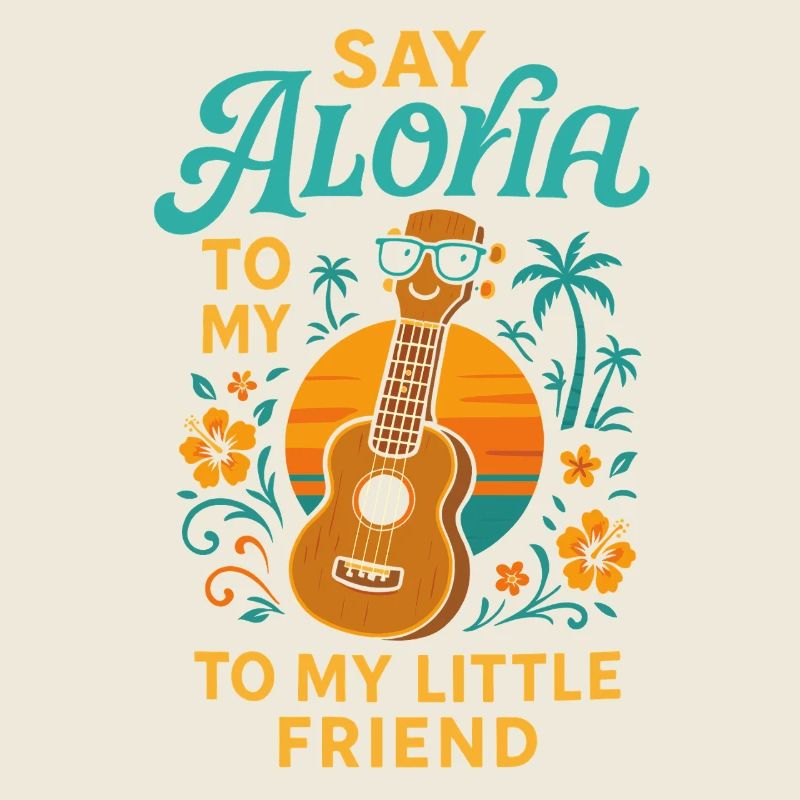 Dis Aloha à mon petit ami