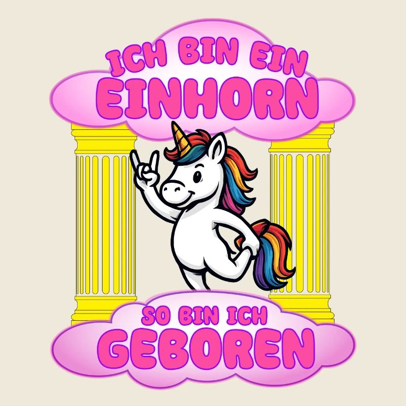Ich bin als ein Einhorn geboren
