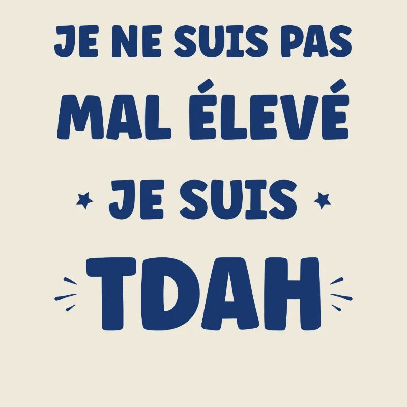Slogan ADHD Pas Mal Élevé