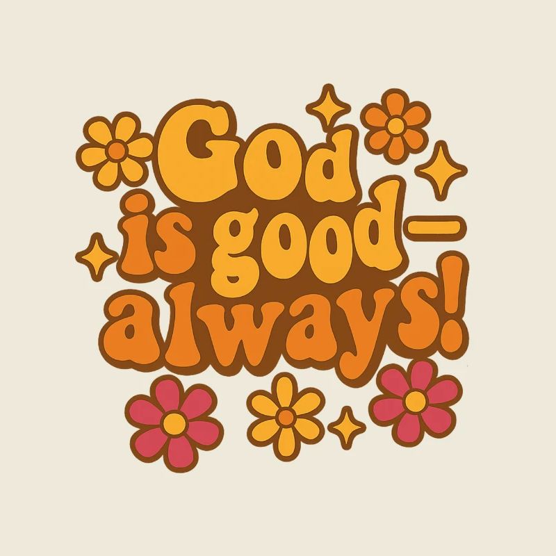 God is Good – Retro Blossom Design