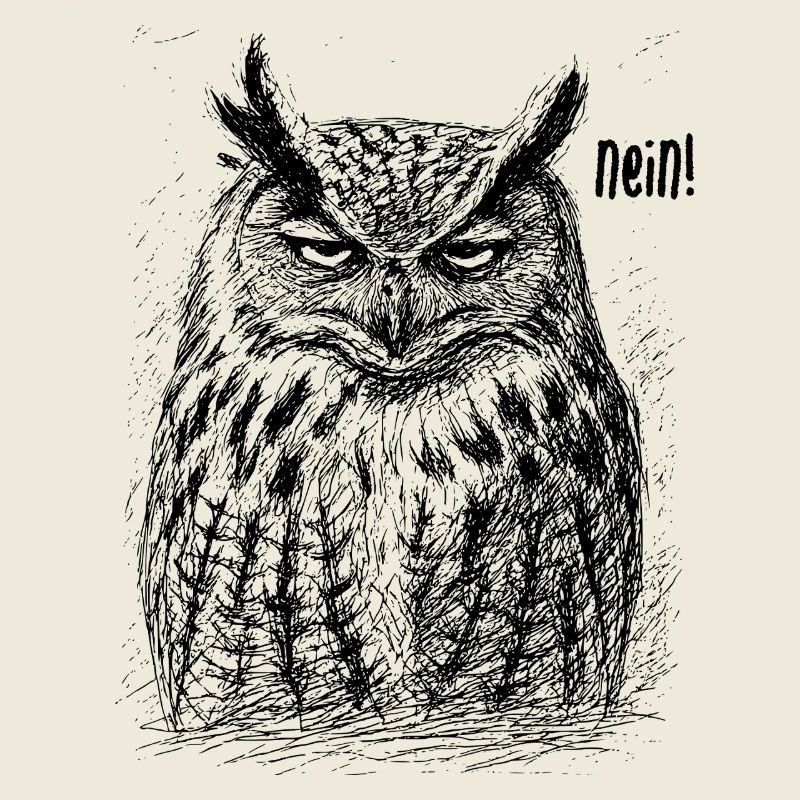 Müde Eule - Nein