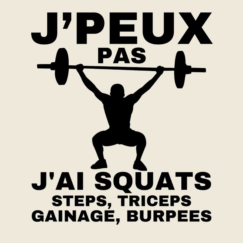 Je peux pas j'ai squats steps, triceps, ganage