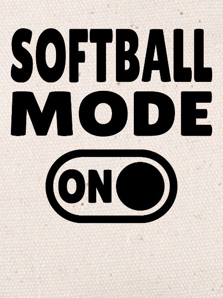 Softball Mode ON