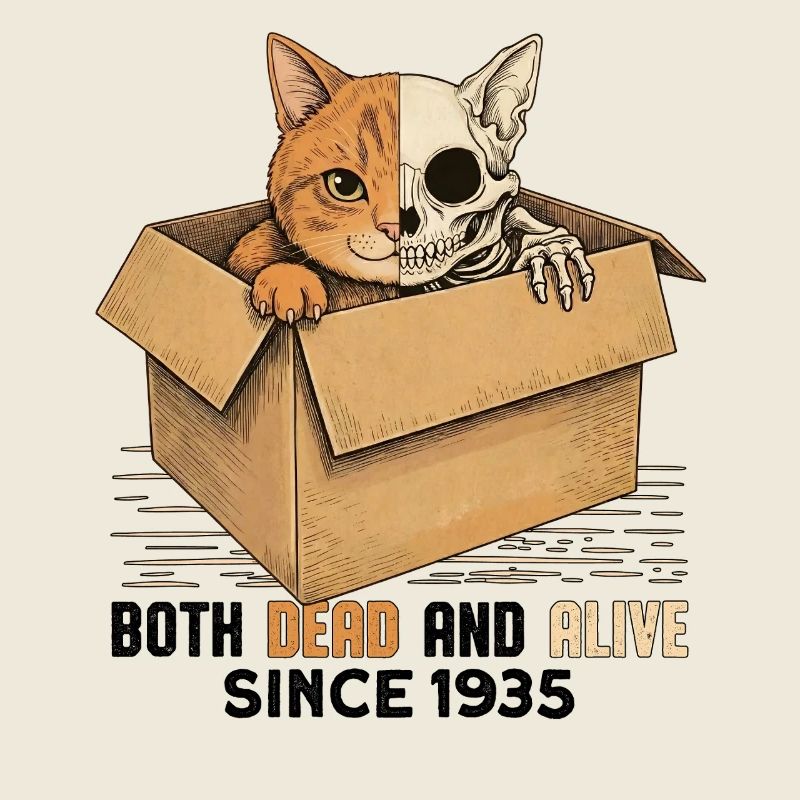 Schrödingers Cat Both Dead And Alive Since 1935
