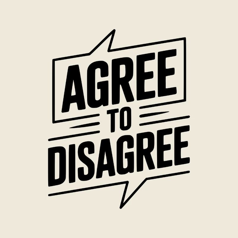 Seid euch einig, dass ihr uneinig seid.