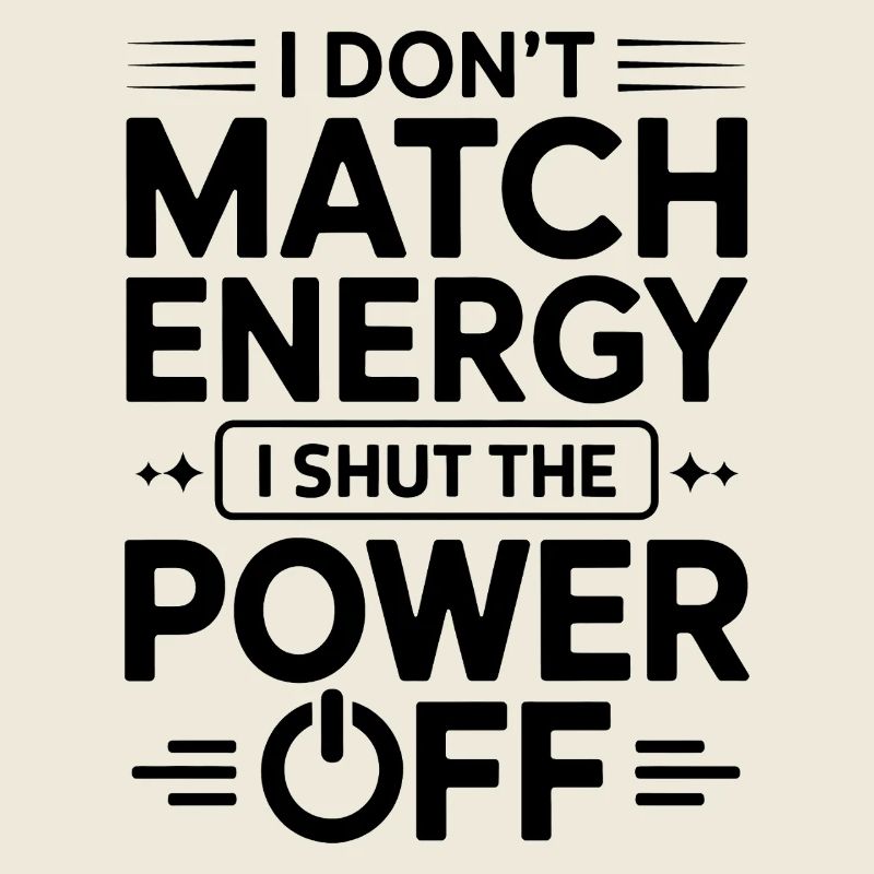 I Shut The Power Off Lustiges Sprüche Geschenk