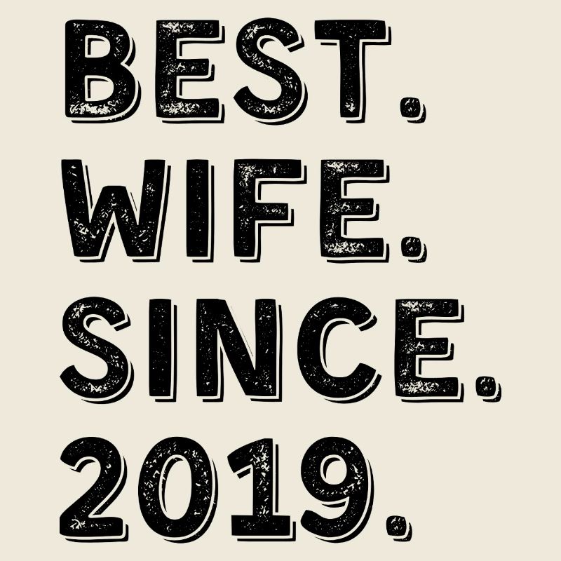 Beste Ehefrau seit 2019 7-Jahres-Jubiläumsgeschenk