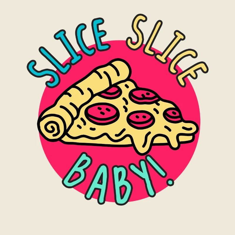 Slice Slice Baby – Retro Pizza 
