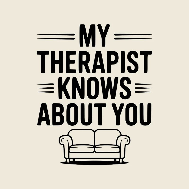 My Therapist Knows About You