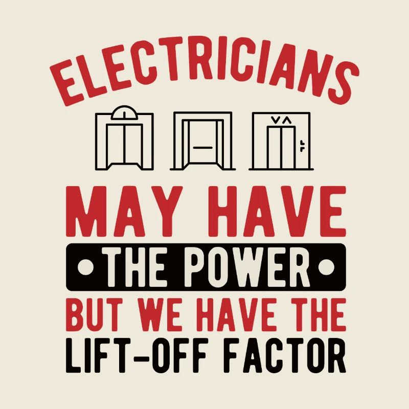 Elevator Mechanics - Electricians Lift-Off Gift
