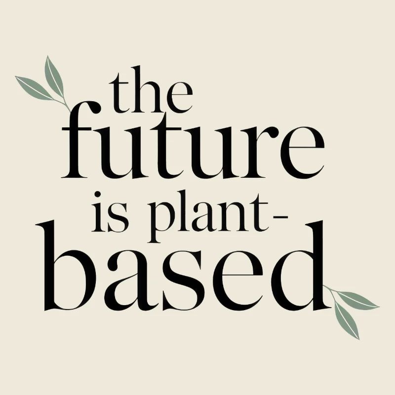 L’avenir est à base de plantes – végétalien et durable