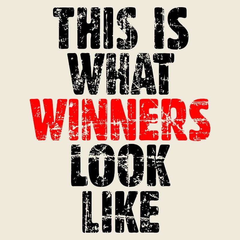 THIS IS WHAT WINNERS LOOK LIKE