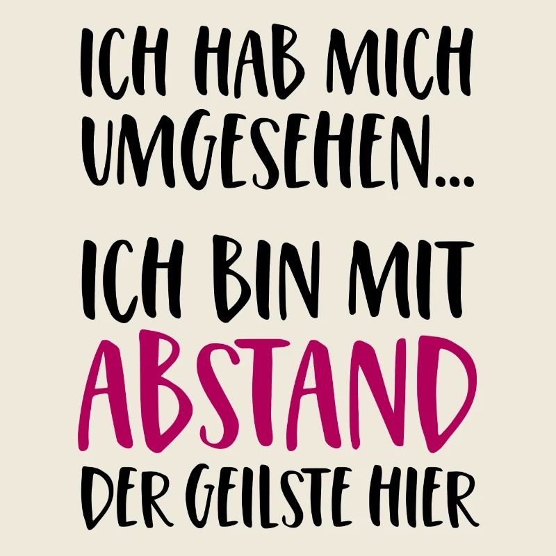 Ich bin mit Abstand der Geilste hier
