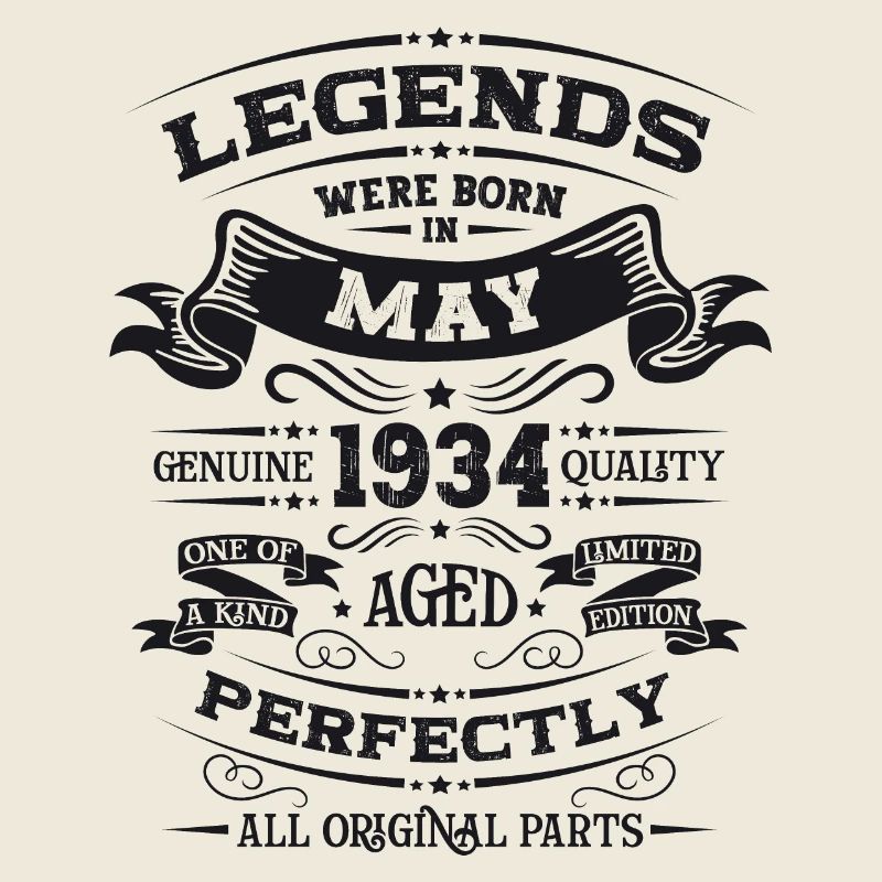 Legend May 1934 Born 1934 Birthday 1934