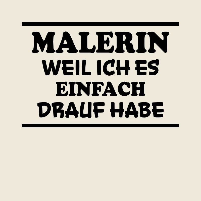 Malerin Spruch Malermeister Beruf Malerin Geschenk