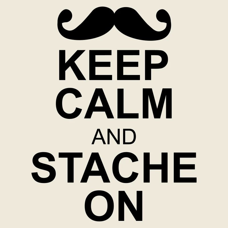 keep calm moustache