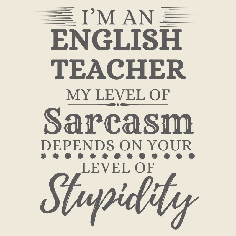 Sarcasme du professeur d’anglais