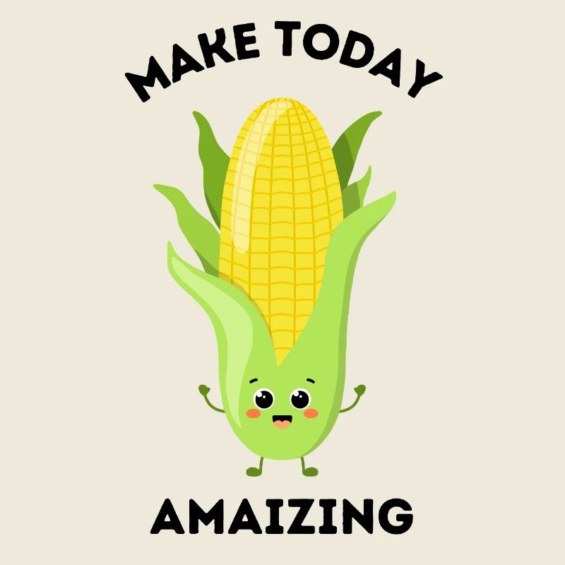 Cute Pun Corn Cartoon “Make Today Amaizing”